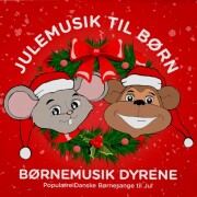 julemusik til børn - børnemusik dyrene - populære danske børnesange til jul - Cd