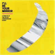 i'll be your mirror: a tribute to the velvet underground & nico - Cd