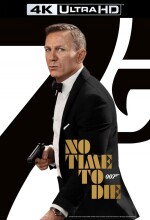 no time to die - james bond - 2021 - 4k Ultra HD Blu-Ray