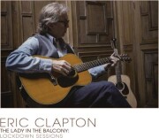 eric clapton - lady in the balcony: lockdown sessions - Vinyl Lp