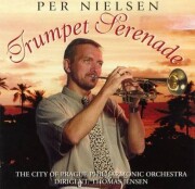 per nielsen - trumpet seranade (with the city of prague philharm - Cd